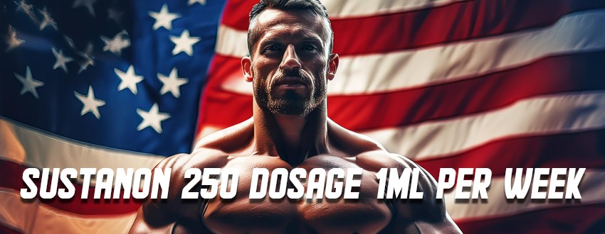 Sustanon 250 Dosage 1ml Per Week